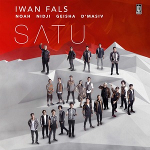 Iwan Fals - Satu (Feat. NOAH, Nidji, Geisha, D`masiv)